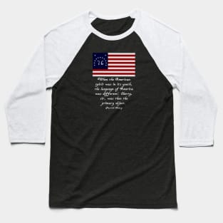 Patrick Henry Quote Flag Tee V. 3 Baseball T-Shirt